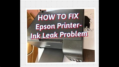 Troubleshooting Ink Tank Leaks in Epson EcoTank Printers: A。